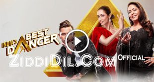 India’s Best Dancer 3 Ziddidil.com Official